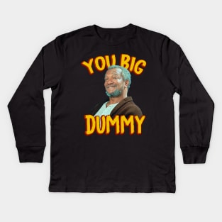 Sanford & Son Big Dummy Kids Long Sleeve T-Shirt